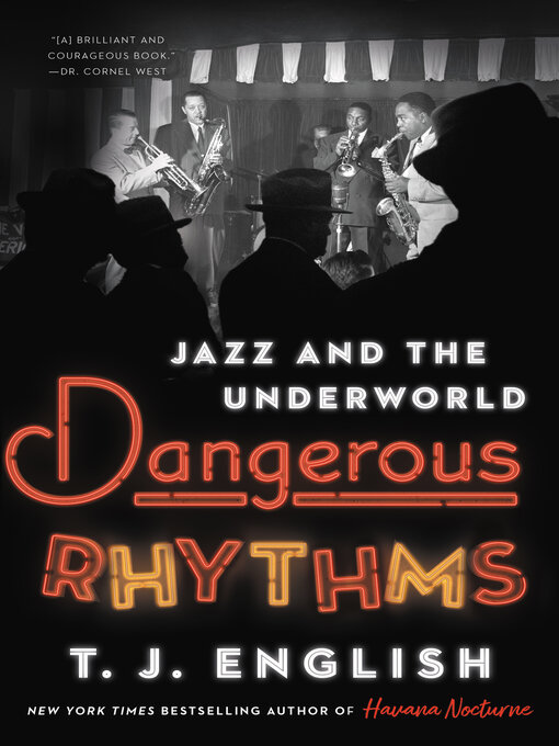 Title details for Dangerous Rhythms by T. J. English - Available